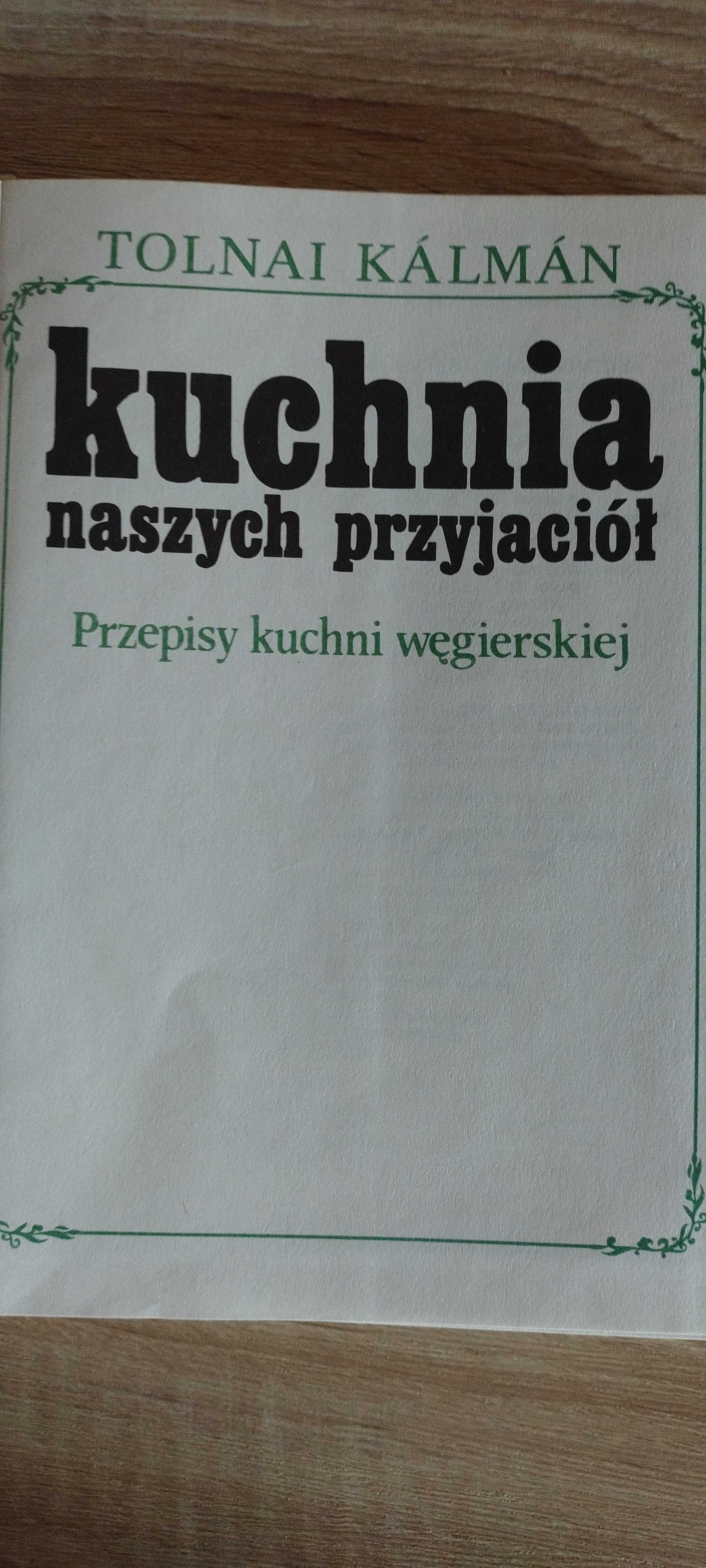 Kuchnia naszych przyjaciół.