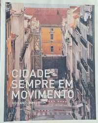 Arq. Cidade Sempre em Movimento Mandato de P. Santana Lopes 2003