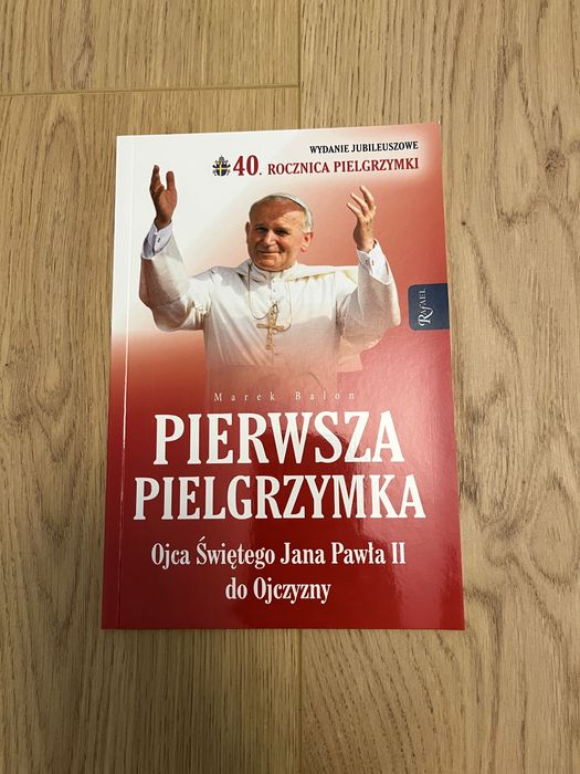 Książka Pierwsza pielgrzymka ojca świętego Jana Pawła II do ojczyzny