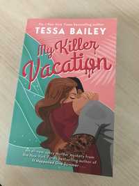 My killer vacation, Теса Бейлі