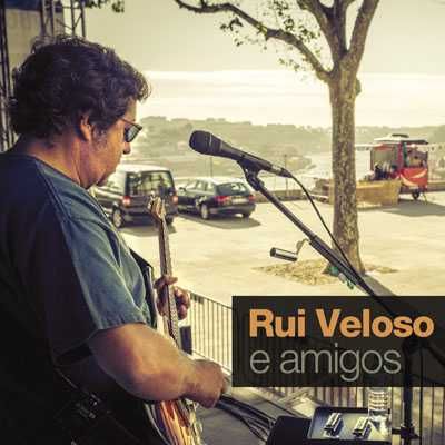Rui Veloso - "Rui Veloso & Amigos" CD