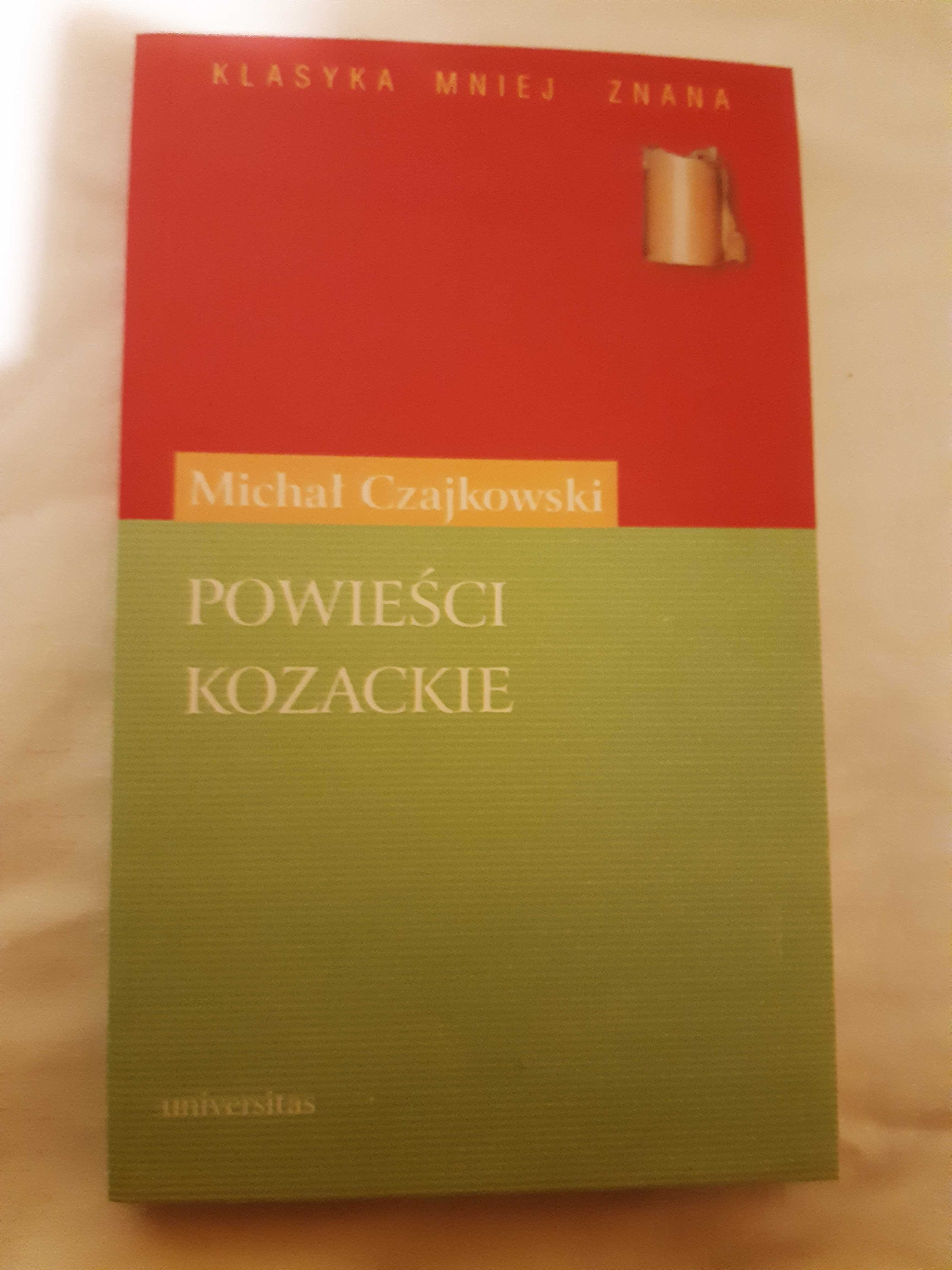 Michał Czajkowski - Powieści Kozackie