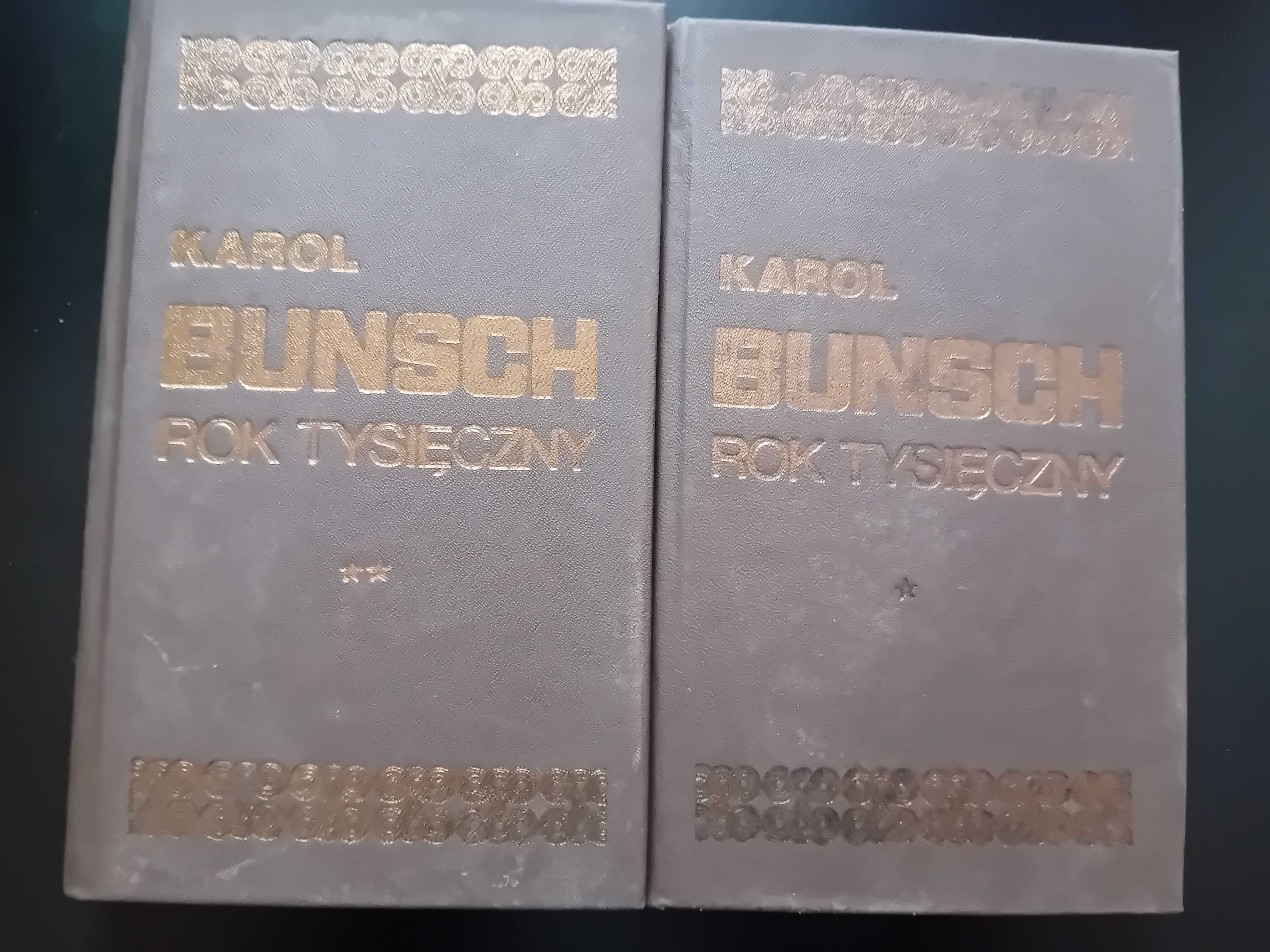 Karol Bunsch - Rok tysięczny