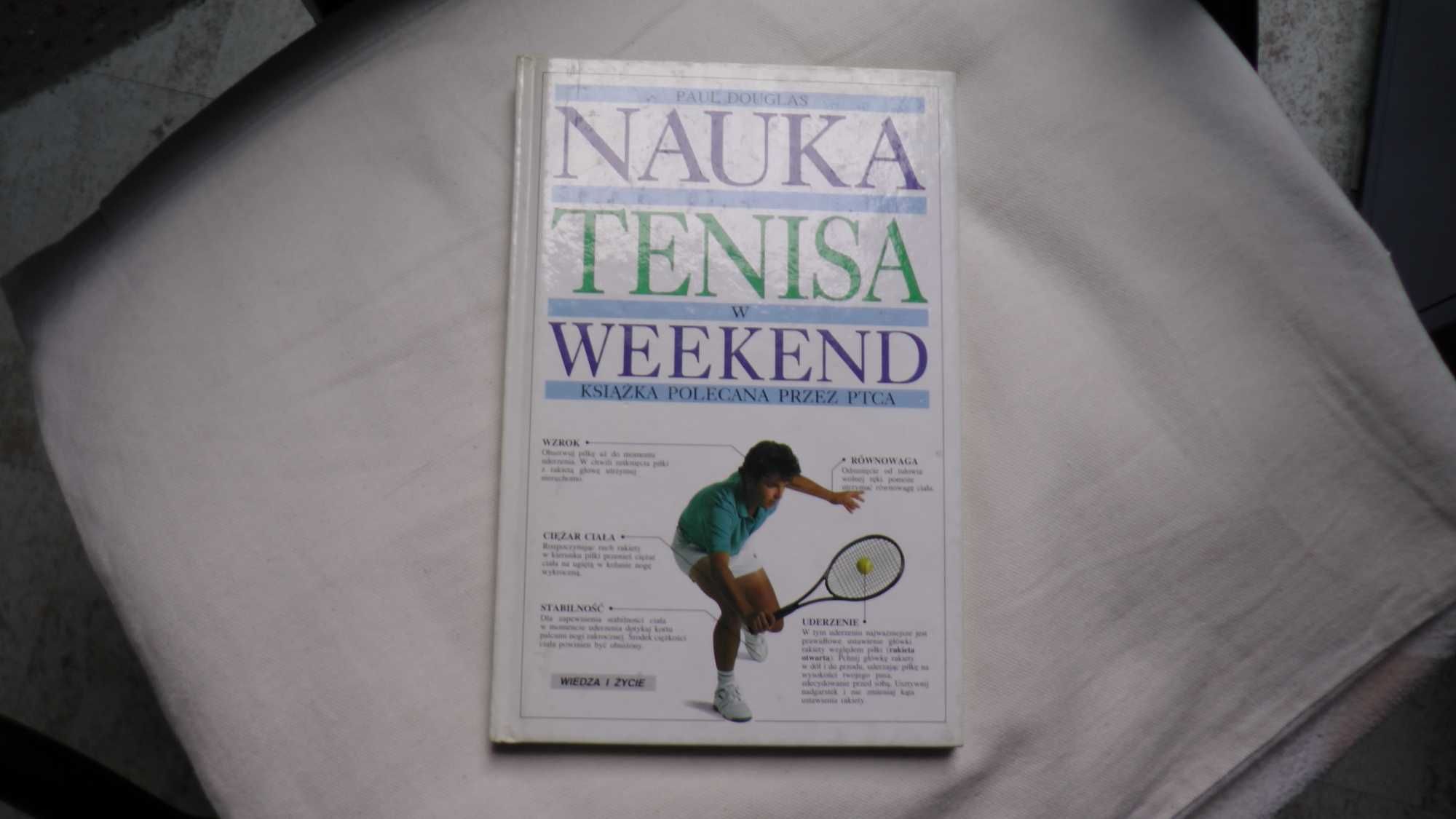 Nauka tenisa w weekend Paul Douglas