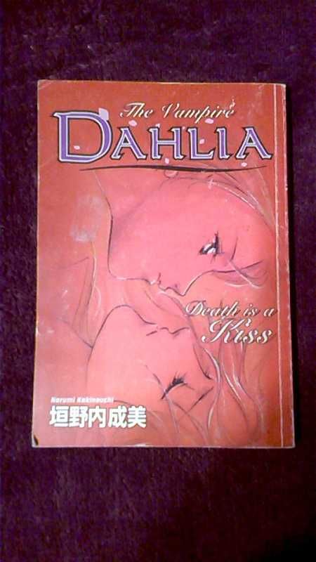 The Vampire Dahlia Death Is A Kiss