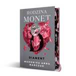 Rodzina Monet T. 4 Diament Weronika Marczak (Wyd. Specjalne)