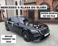 Samochód do ślubu - Mercedes S klasa, E klasa, Vito, BMW X6M - 500 PLN