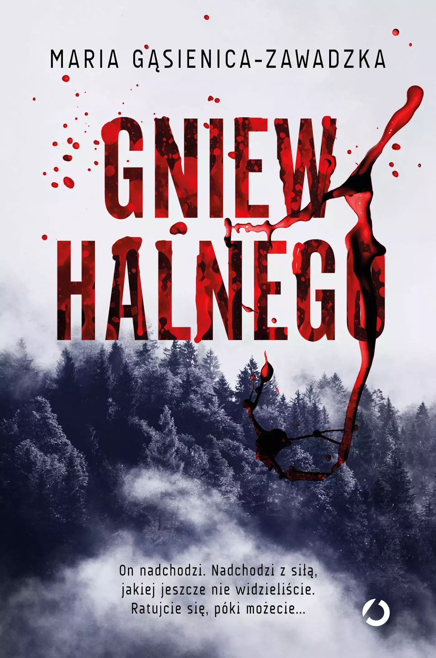 Gniew halnego. Otwarte