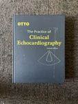 Practice of Clinical Echocardiography 2nd edition