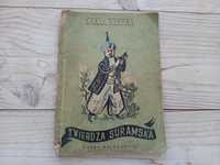 Twierdza Suramska Bajki Ignacy Witz Górska 1949 legendy wschodu