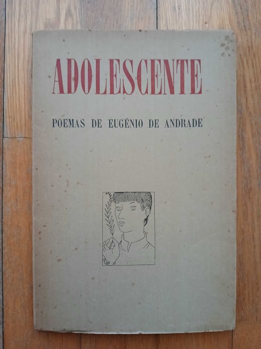 Adolescente - Eugénio de Andrade - (1ª edição raríssima)