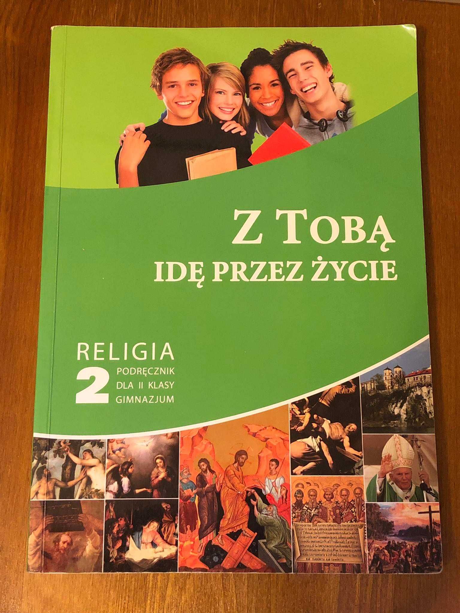 RELIGIA Z Tobą idę przez życie - podręcznik dla 2 klasy gimnazjum