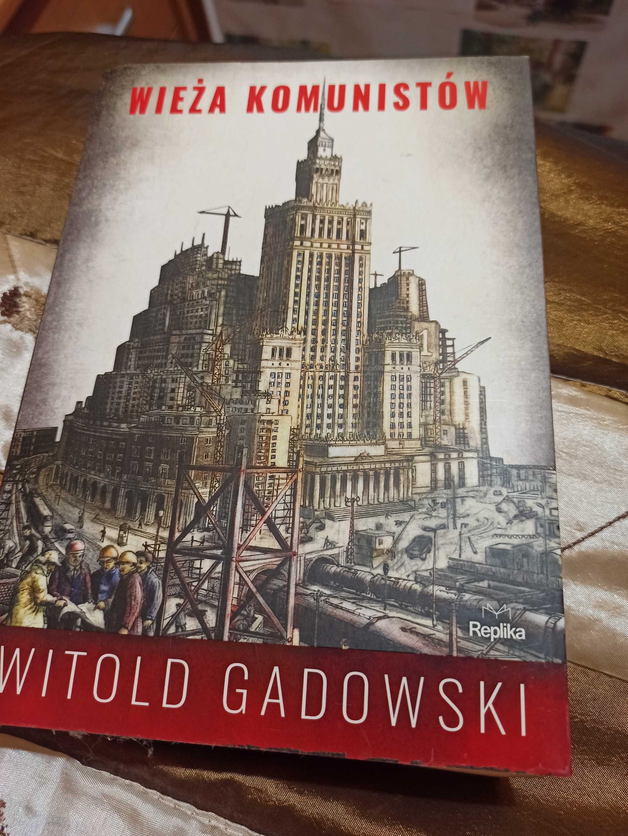 Książka Witold Gadowski - wieża komunistów