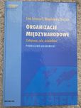 Organizacje międzynarodowe Założenia, cele, działalność