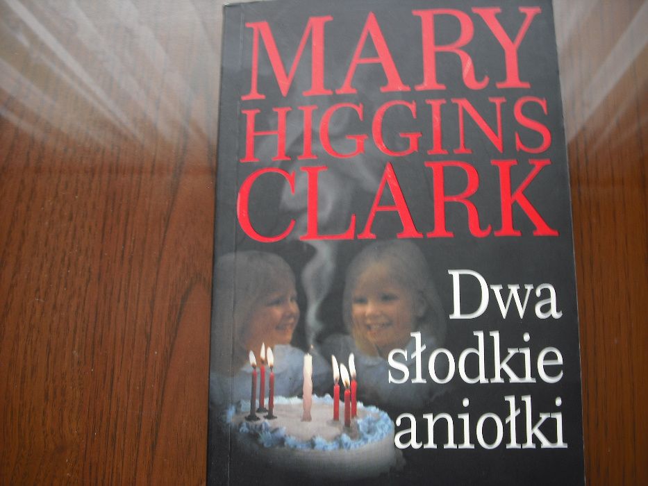 Dwa słodkie aniołki autorki Mary Higgins Clark