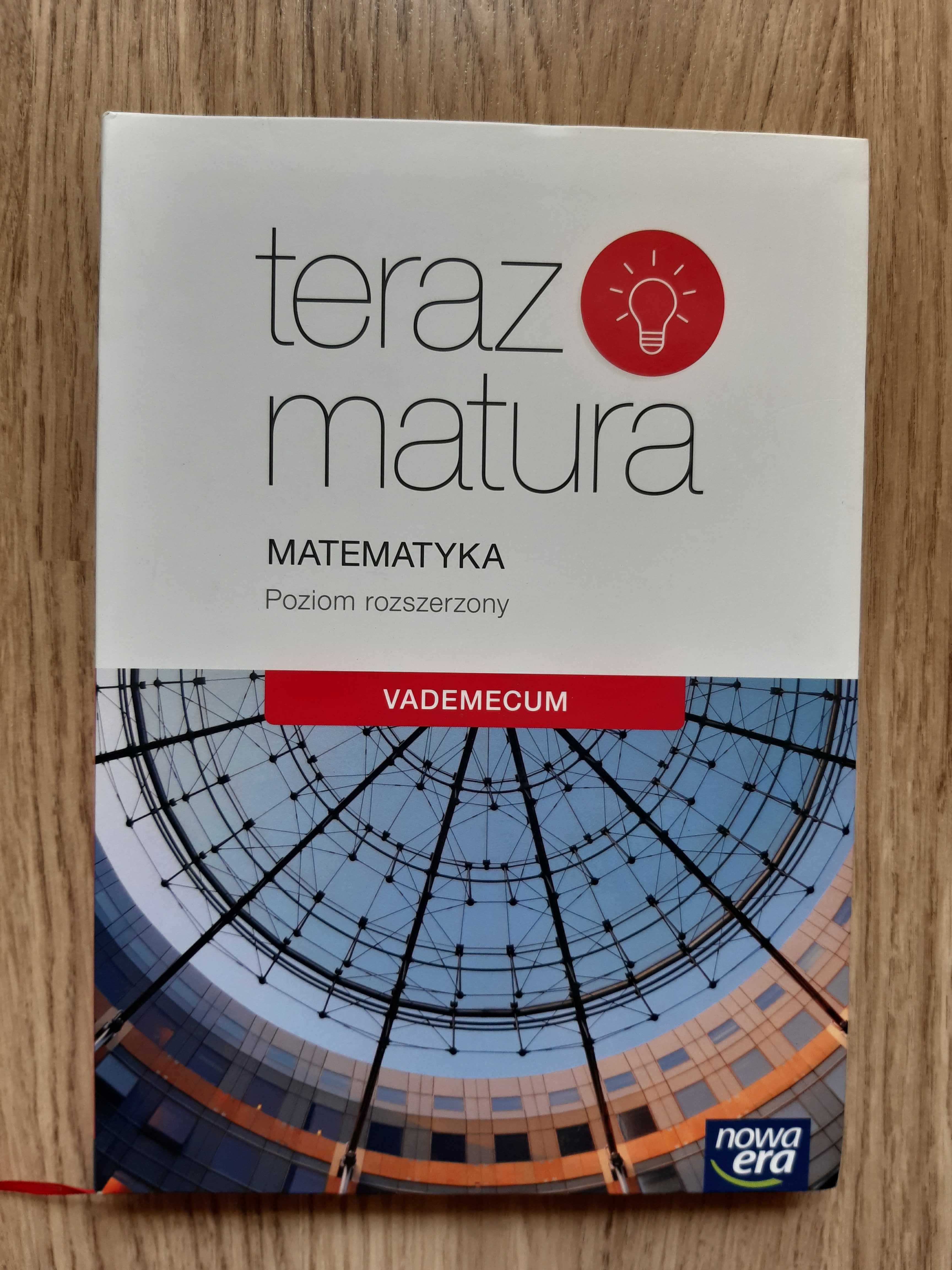 Teraz matura. Matematyka. Vademecum. Poziom rozszerzony.