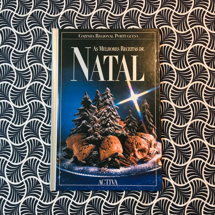 Cozinha Regional Portuguesa: As Melhores Receitas de Natal