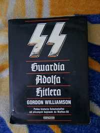 Gwardia Adolfa Hitlera. Gordon Williamson.