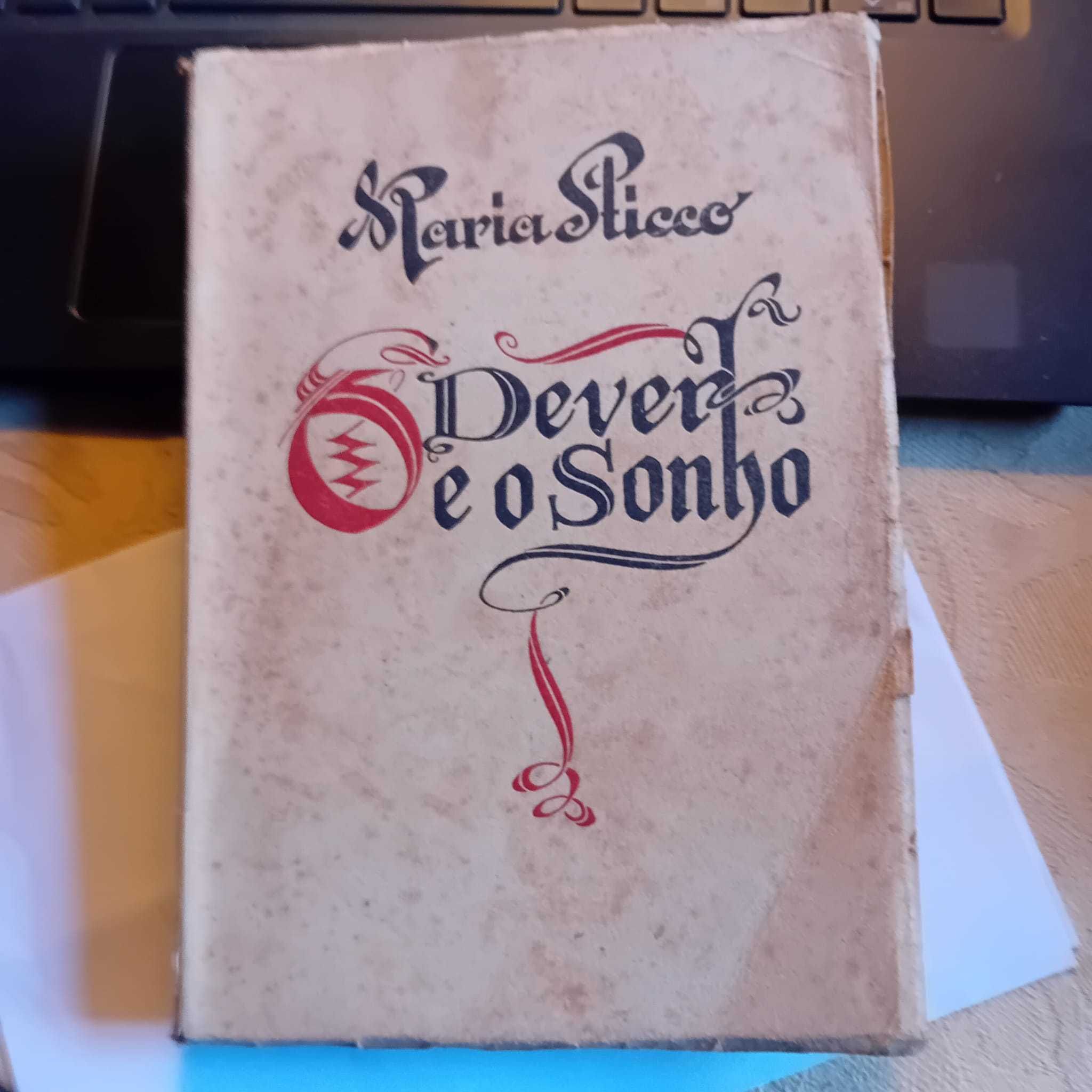 Maria Sticco, O dever e o Sonho