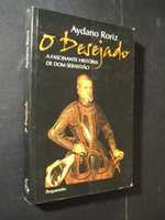 Roriz (Aydano);O Desejado-A Fascinante História de Dom Sebastião