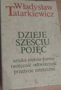 Dzieje sześciu pojęć - Władysław Tatarkiewicz