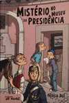 Livro: Mistério no Museu da Presidência