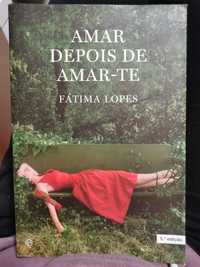 Amar depois amar-te FÁTIMA LOPES