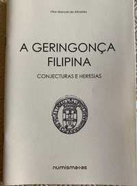 Numismatica - Caderno: A Geringonça Filipina: Conjecturas e Heresias