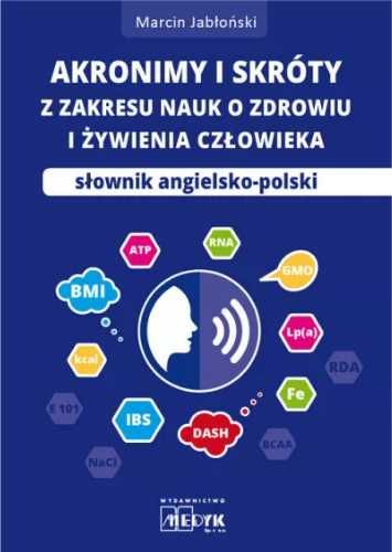 Akronimy i skróty z zakresu nauk o zdrowiu... - Marcin Jabłoński