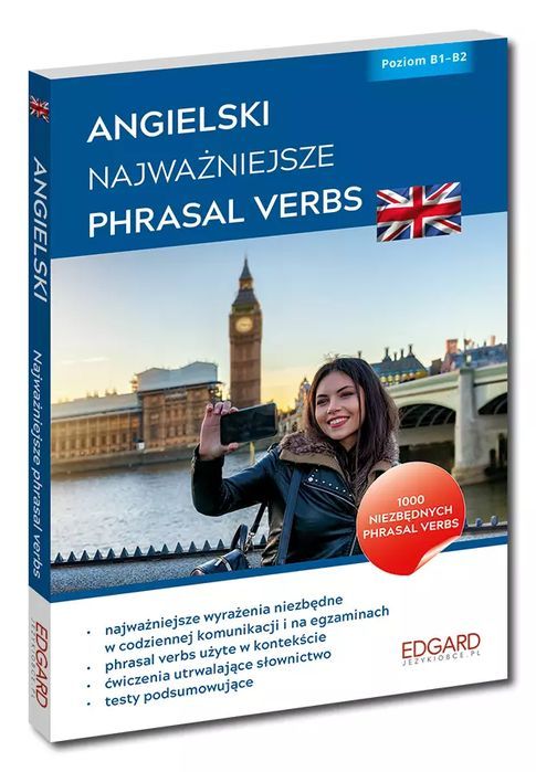Angielski Najważniejsze Phrasal Verbs (Wydanie 2)  Zuzanna Pytlińska