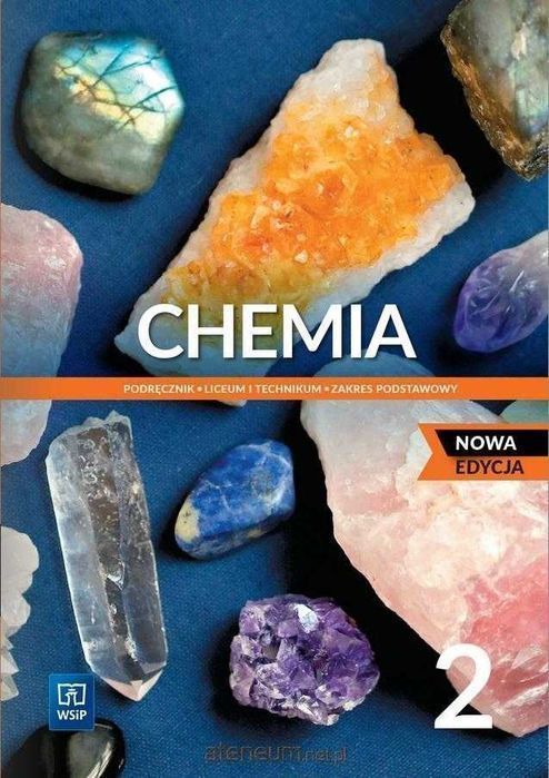 NOWA) Chemia 2 Zakres Podstawowy Nowa Edycja 2023 WSiP