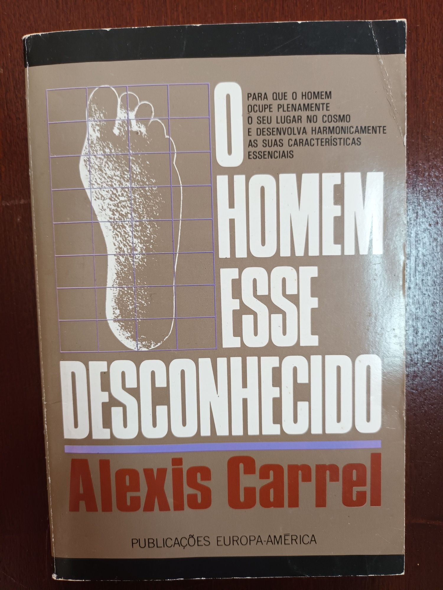 Livro "O homem esse desconhecido" de Alexis Carrel