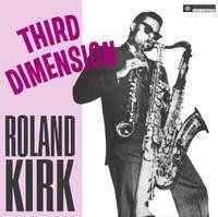 ROLAND KIRK - THIRD DIMENSION - LP-płyta nowa , zafoliowana