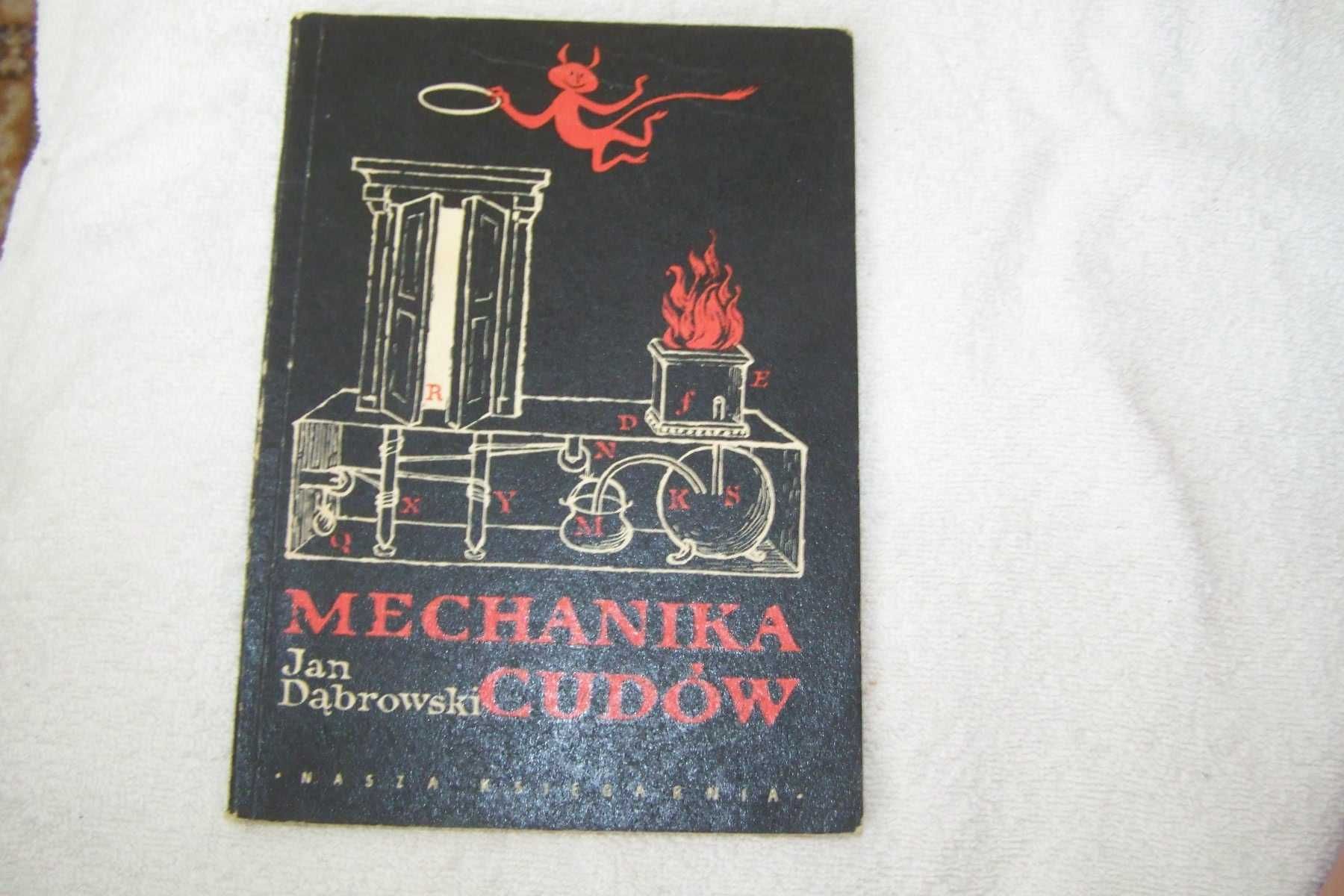 Jan Dąbrowski Mechanika cudów