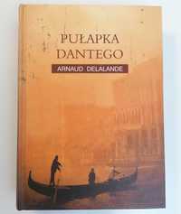 Książka - Arnaud Delalande - Pułapka Dantego
