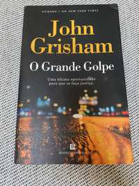 O Grande Golpe - John Grisham