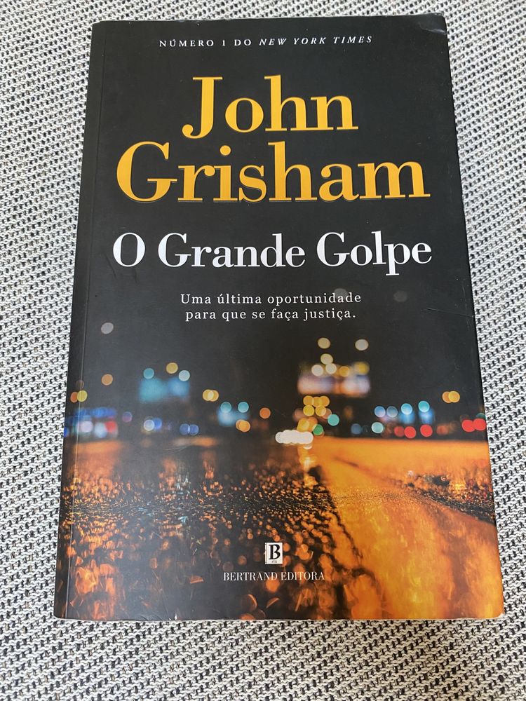 O Grande Golpe - John Grisham