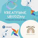 Koko&paco kreatywne urodziny - animator - animacje dla dzieci katowice