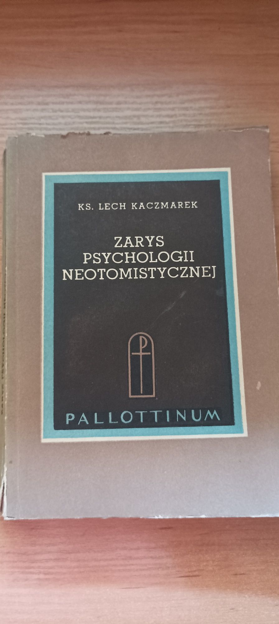 Lech Kaczmarek, Zarys psychologii neotomistycznej