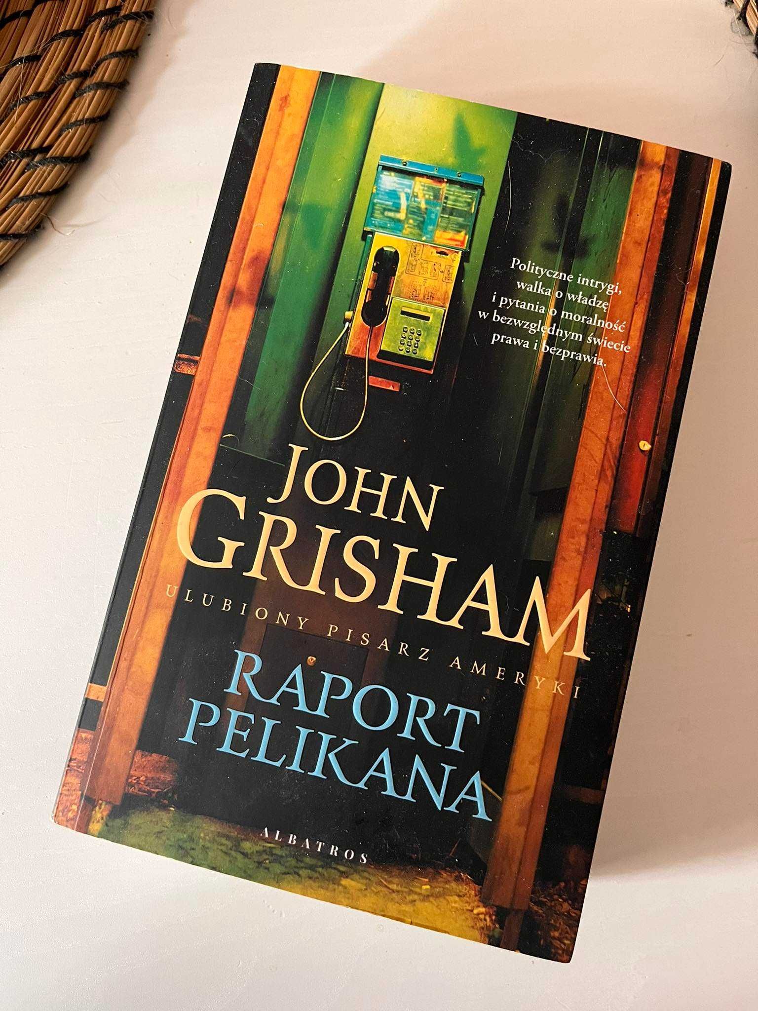 Raport Pelikana John Grisham