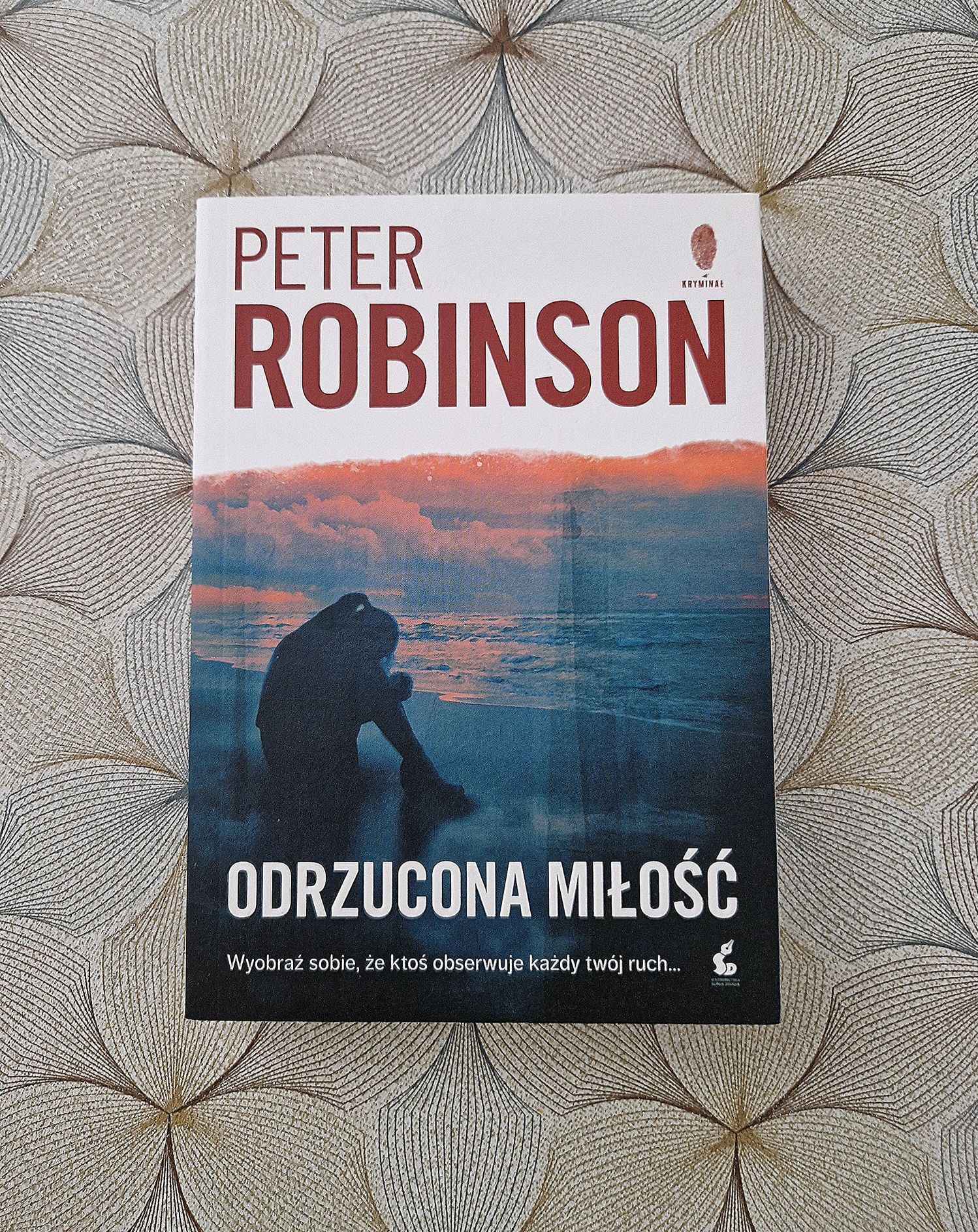 Literatura kryminał Peter Robinson "Odrzucona miłość" Wyd. Sonia Draga