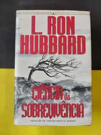 L. Ron Hubbard - Ciência da sobrevivência