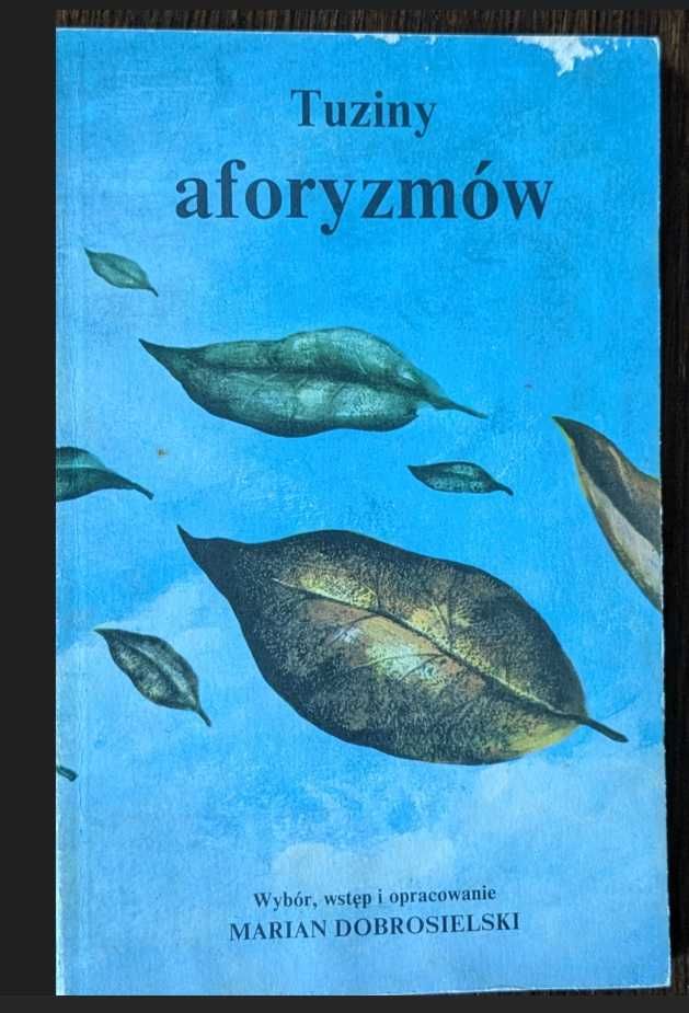 Tuziny aforyzmów .
