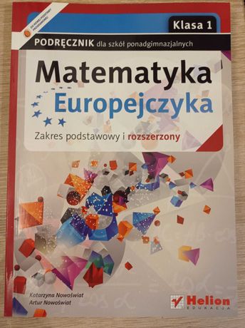 NOWA Matematyka Europejczyka Podręcznik i Zbiór zadań Klasa 1