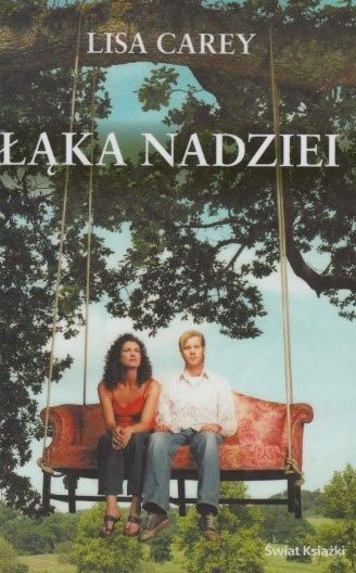 Łąka Nadziei Lisa Carey
