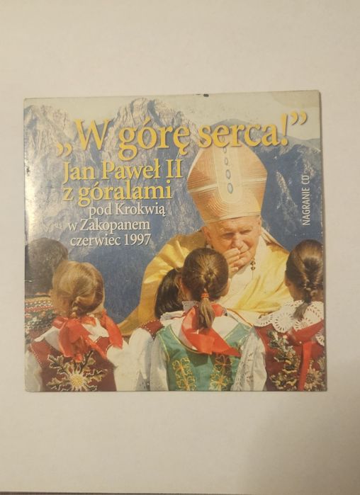 W górę serca Jan Paweł II z góralami płyta Cd