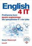 English 4 IT. Praktyczny kurs języka angielskiego dla specjalistów IT