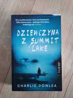 Dziewczyna z Summit Lake Charlie Donlea thriller kryminał