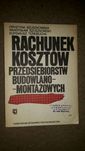 Rachunek kosztów piedsiębiorstw budowlano montażowych Szuszkowska