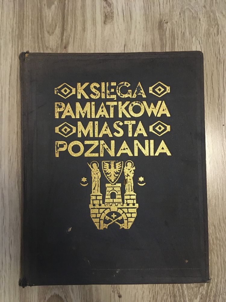 Księga Pamiątkowa Miasta Poznania z 1929r.